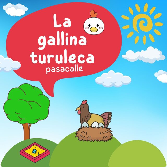 LA GALLINA TURULECA