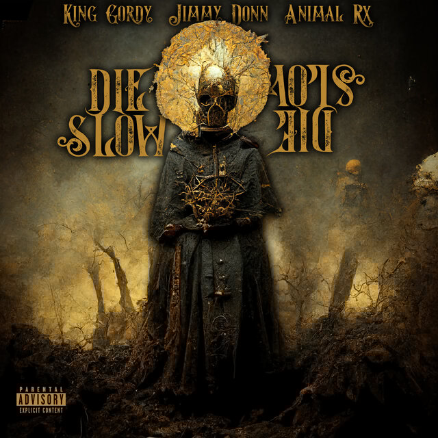 Die Slow