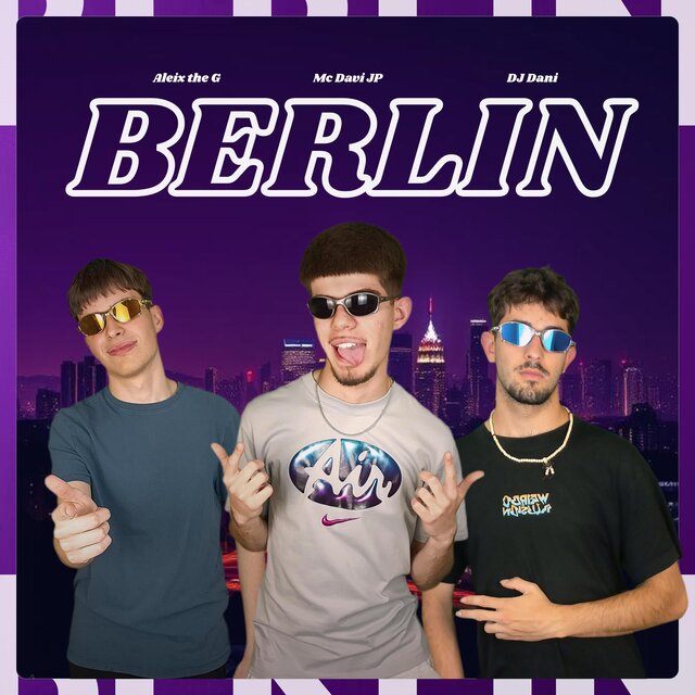 Berlin (feat. Aleix the G & DJ Dani)