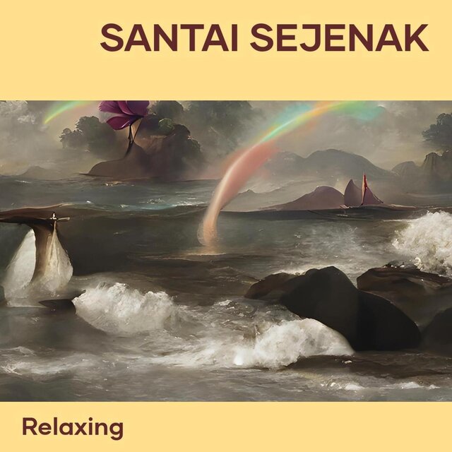 santai sejenak