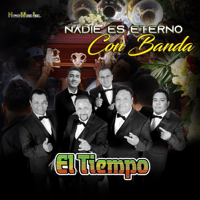 Nadie Es Eterno Con Banda
