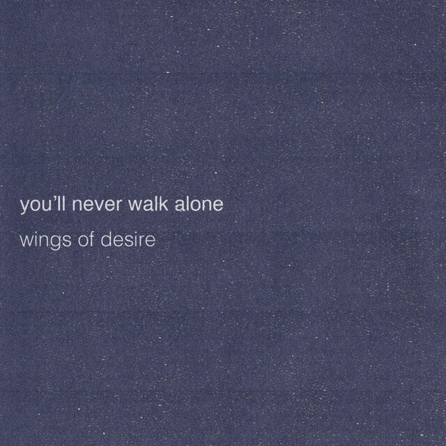 You'll Never Walk Alone