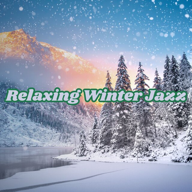 Relaxing Winter Jazz