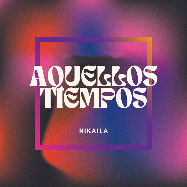 Aquellos tiempos