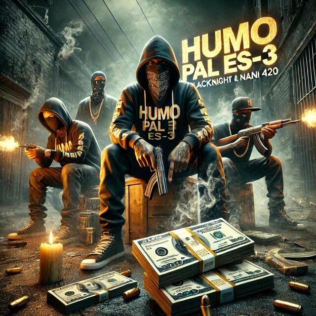HUMO PAL ES-3 (feat. Nani 420)