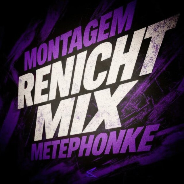 Montagem Renicht Mix Metephonke