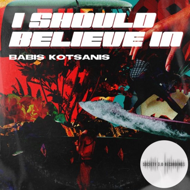 I Should Believe In