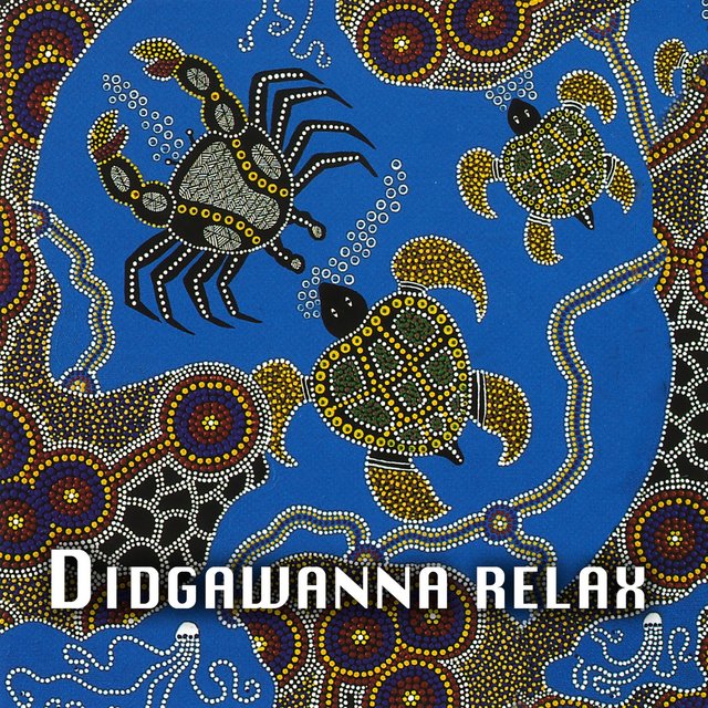 Didgawanna Relax