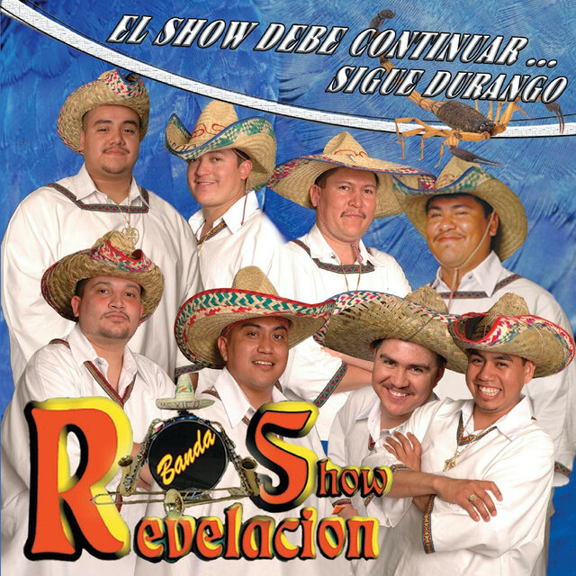 El Show Debe Continua...Sigue Durango
