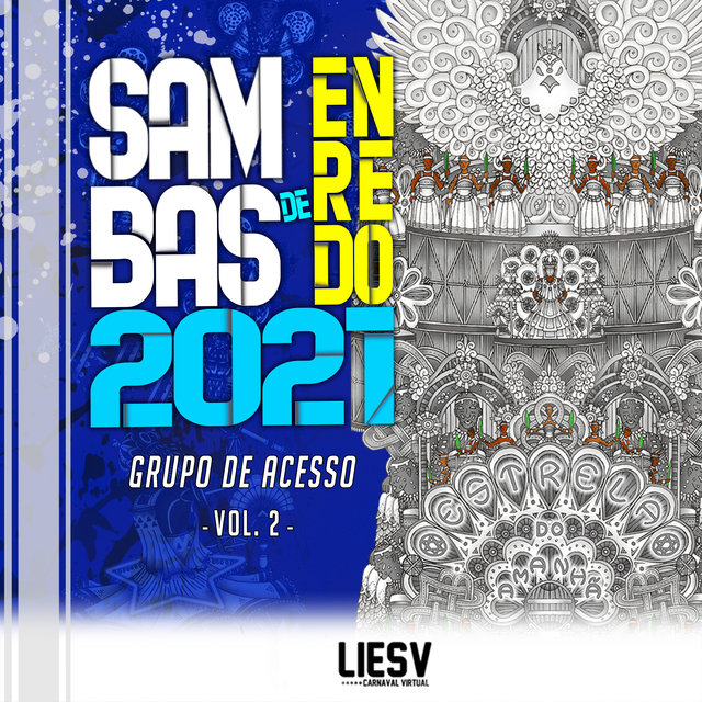 Sambas de Enredo 2021 - Grupo de Acesso Liesv Carnaval Virtual, Vol. 2