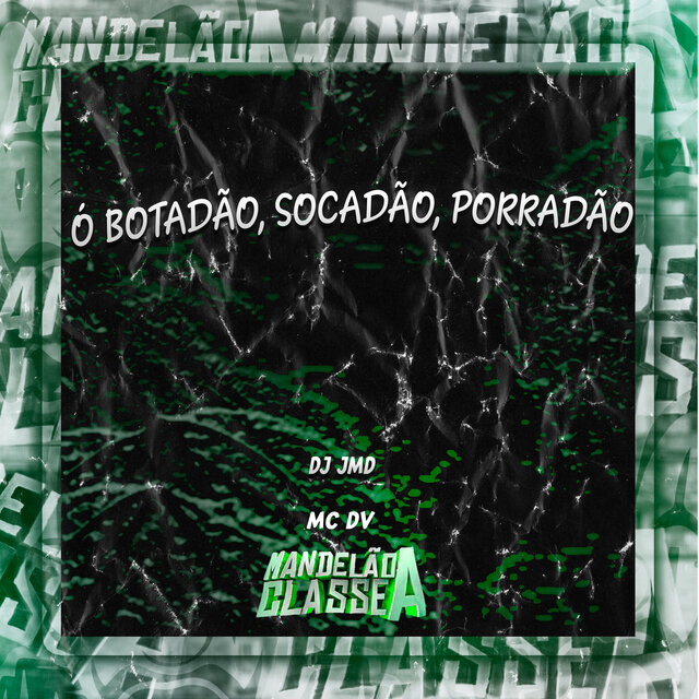 Ó Botadão, Socadão, Porradão
