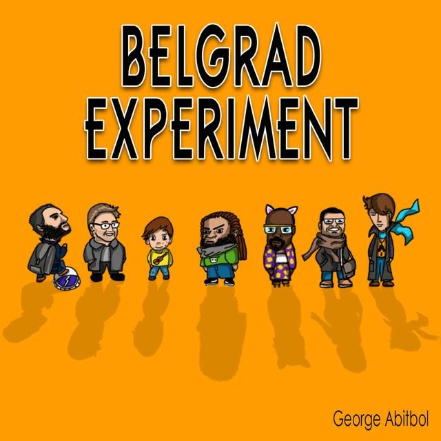 Belgrad Experiment