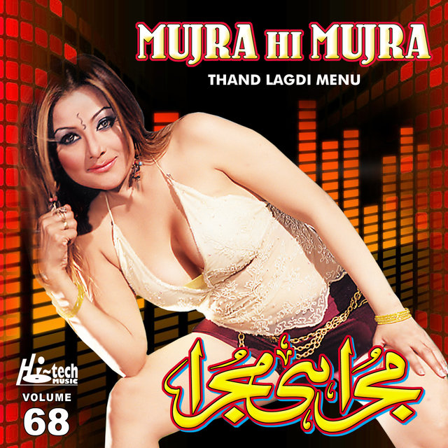 Thand Lagdi Menu, Vol. 68 (Mujra Hi Mujra)