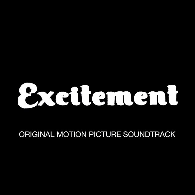 Excitement (Original Motion Picture Soundtrack)