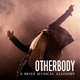 Cover art for album Otherbody: A Brief Musical Allegory by Ryan Scott Oliver, Nicholas Christopher