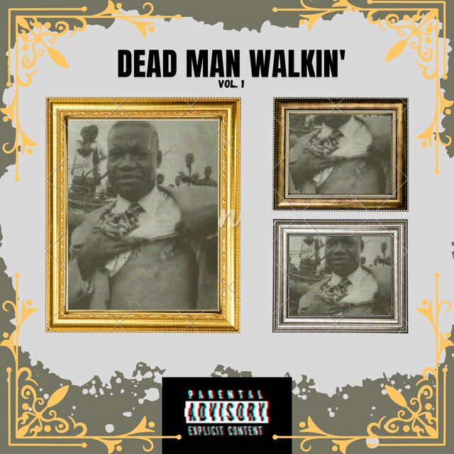 DEAD MAN WALKIN', Vol. 1