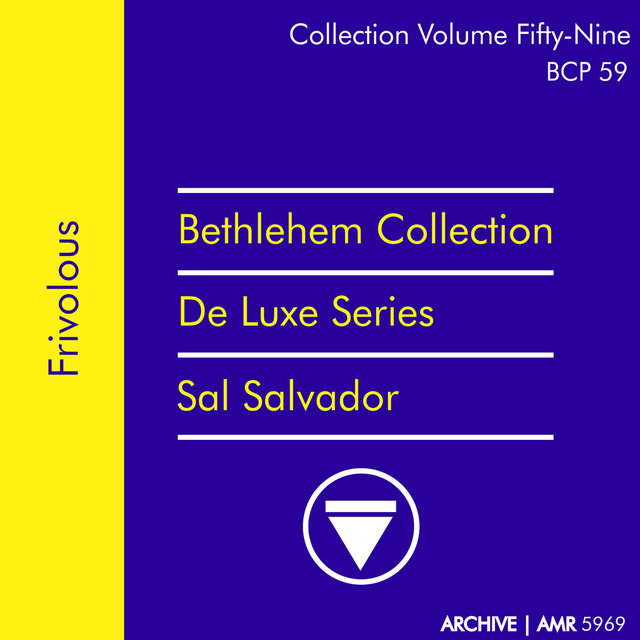 Deluxe Series Volume 59 (Bethlehem Collection): Frivolous