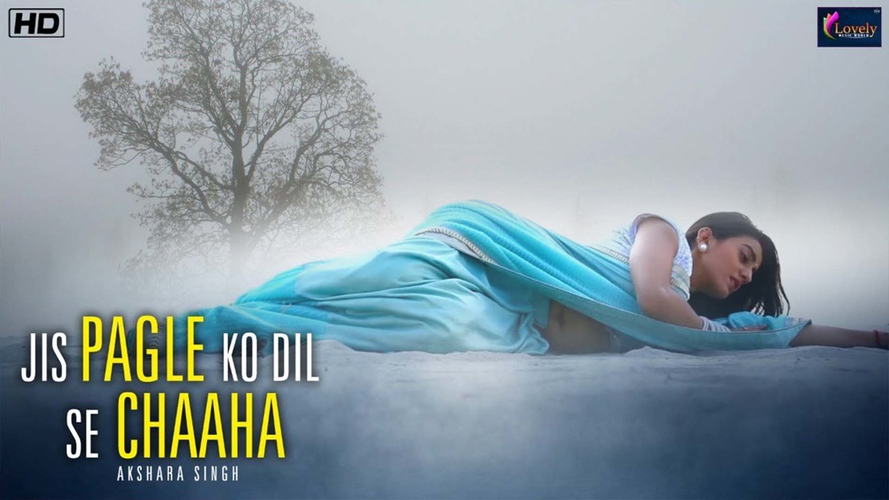 Jis Pagle Ko Dil Se Chaha - Hindi Sad Video Song (Hindi)