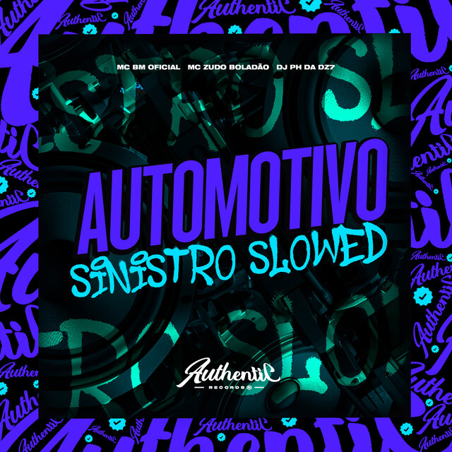 Automotivo Sinistro - Slowed