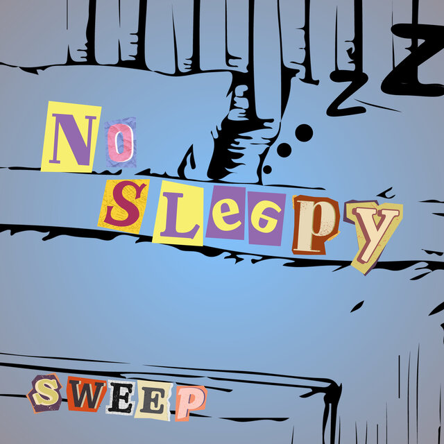 No Sleepy