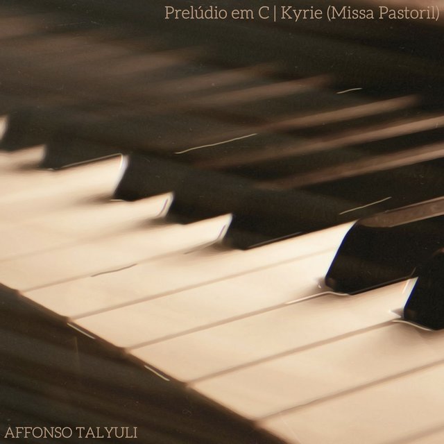 Prelúdio Em C / Kyrie (Missa Pastoril)