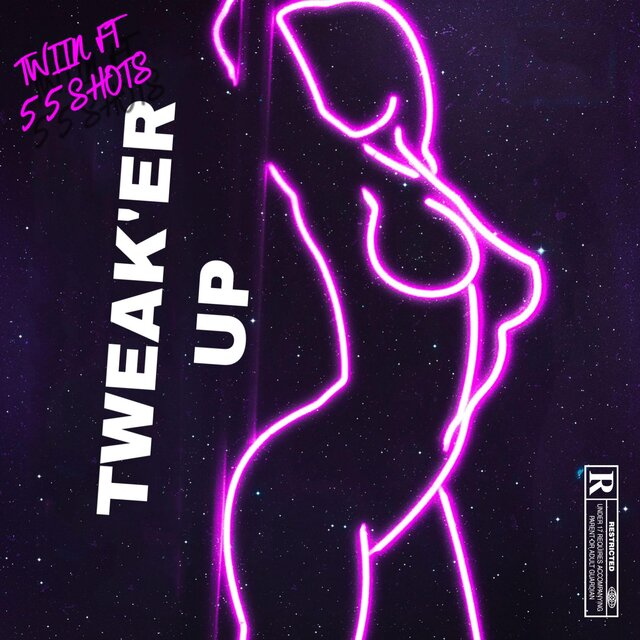 TWEAK'ER UP (feat. 55shots)
