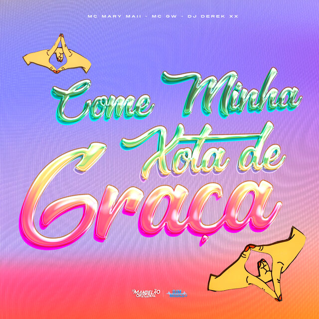 Come Minha Xota de Graça