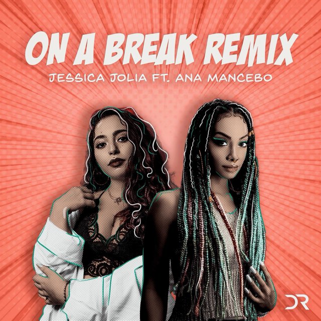 On A Break (feat. Ana Mancebo)