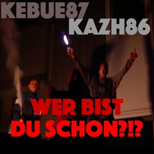 Wer bist du schon (feat. Kazh86)
