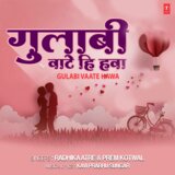 Gulabi Vaate Hawa