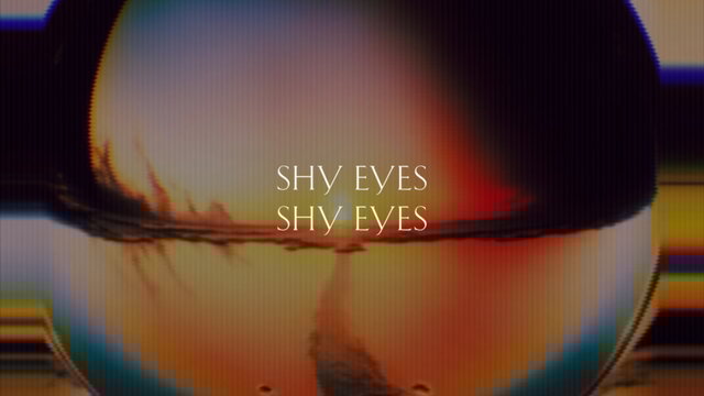 Shy Eyes (Lyric Video)