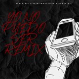 Yo No Puedo Ser (Alternate Mix)