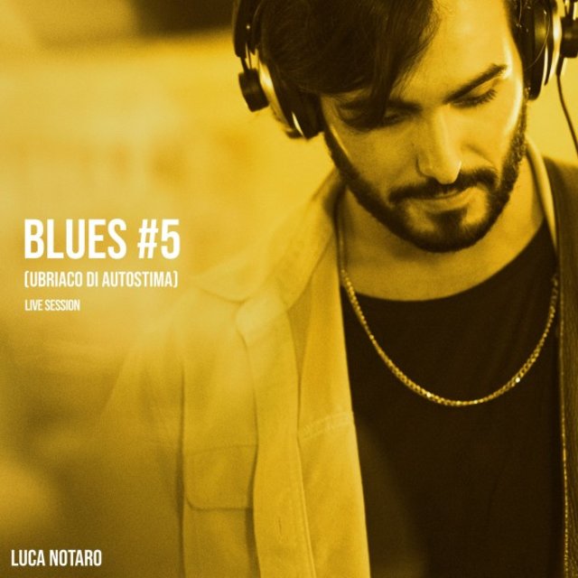 Blues #5 (Ubriaco di autostima) (Live Session)