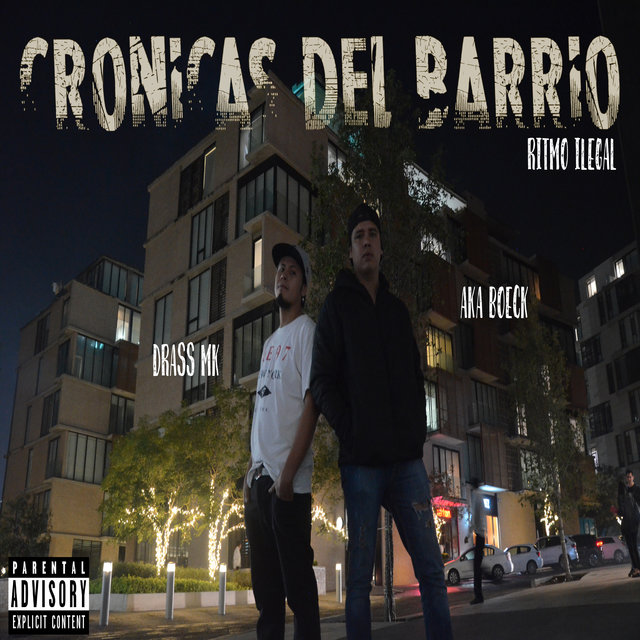 Crónicas del Barrio (Ritmo Ilegal)