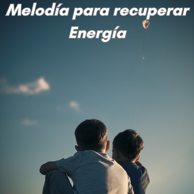 Melodía para recuperar energía