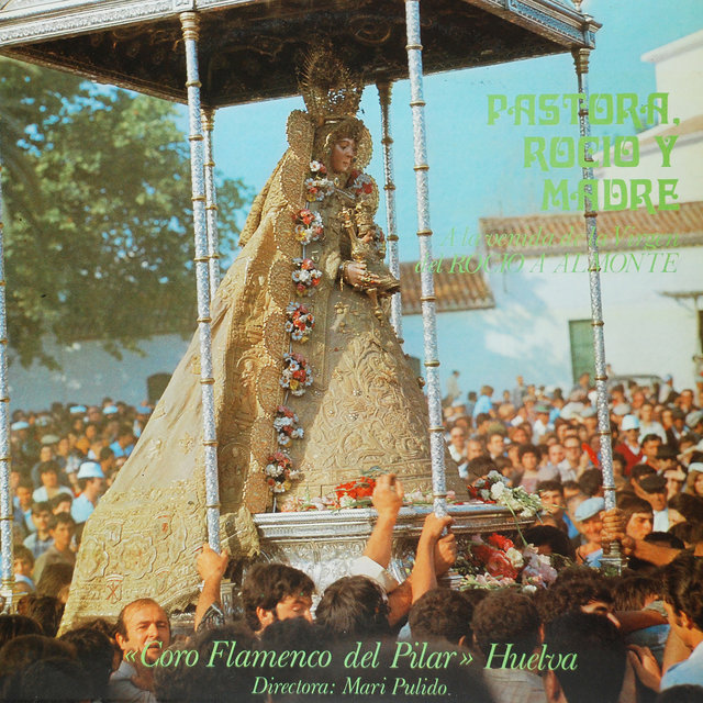 Pastora, Rocío y Madre