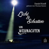 »Licht und Schatten von Weihnachten«.2 & Outro - Licht und Schatten von Weihnachten