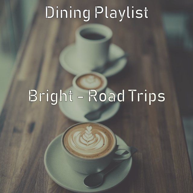Bright - Road Trips