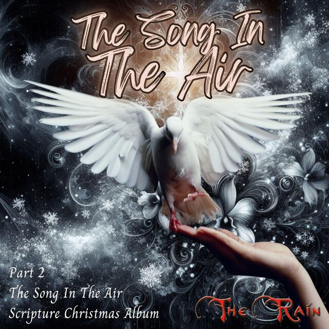 The Song In The Air Christmas Scripture Album Part 2 (With Love From Nicholas Mazzio And Lauren Mazzio)