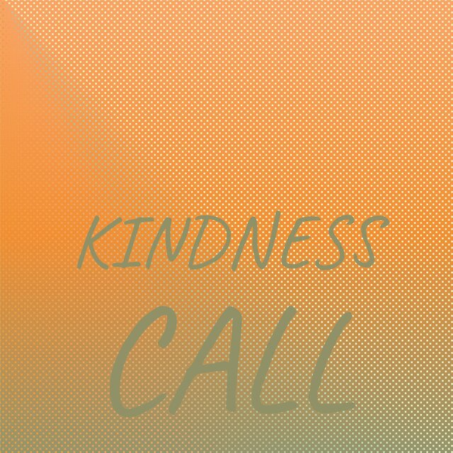 Kindness Call