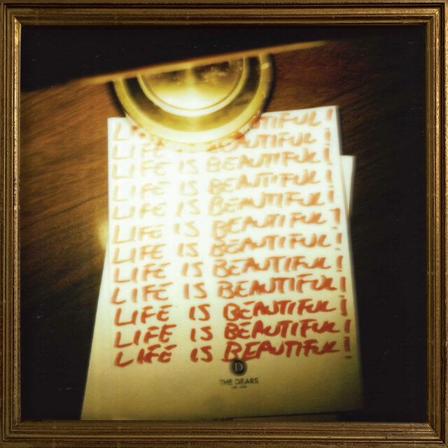 Cover art for album Life Is Beautiful! Life Is Beautiful! Life Is Beautiful! by The Dears