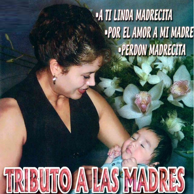 Tributo a las Madres