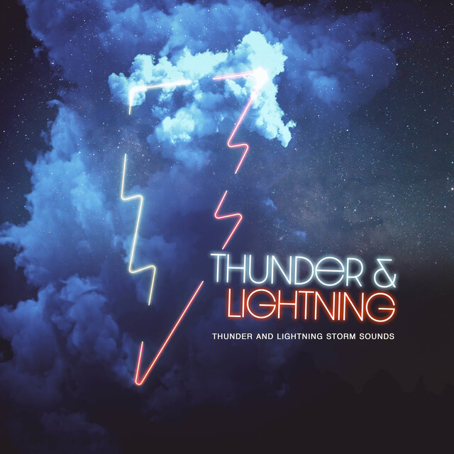 Thunder & Lightning