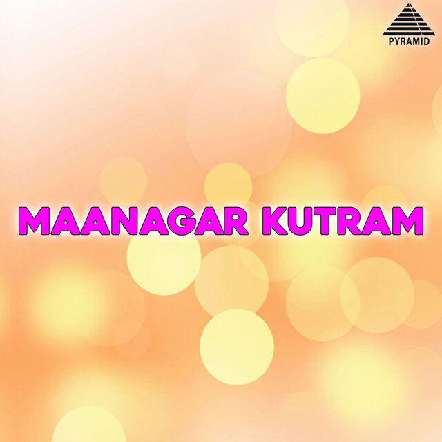 Maanagar Kutram (Original Motion Picture Soundtrack)
