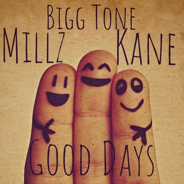 Good Days (feat. Millz & Kane Loski)