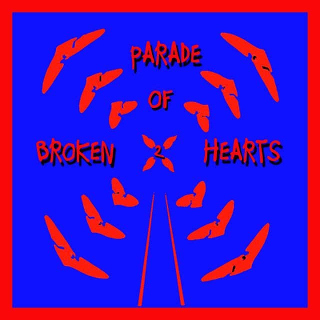 Parade Of Broken Hearts Vol. 2