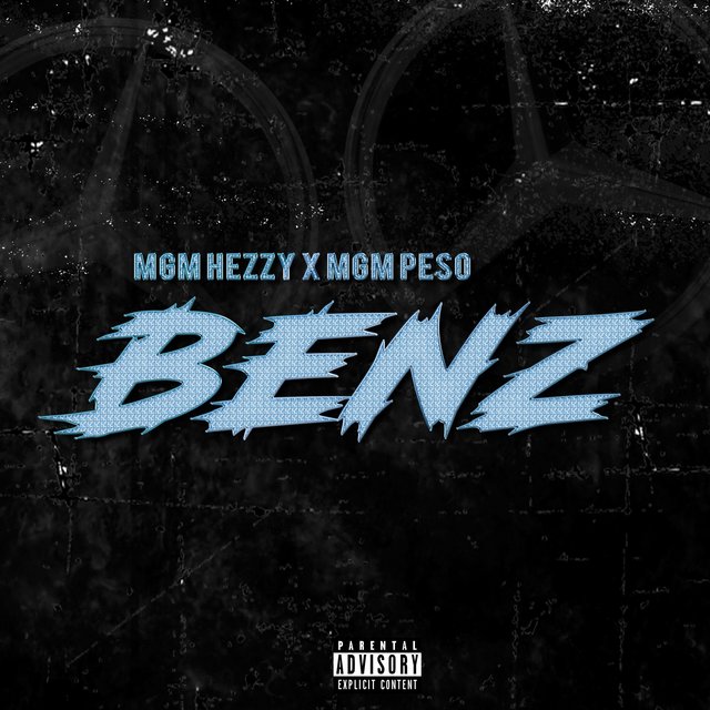 Benz (feat. MGM PE$o)