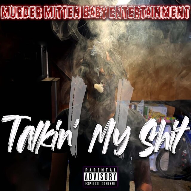 Talkin' My Shit 2
