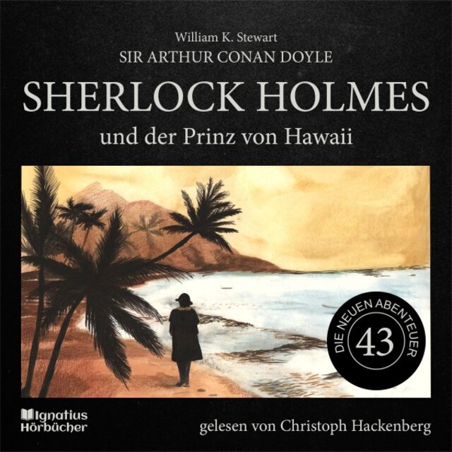 Sherlock Holmes und der Prinz von Hawaii (Die neuen Abenteuer, Folge 43)