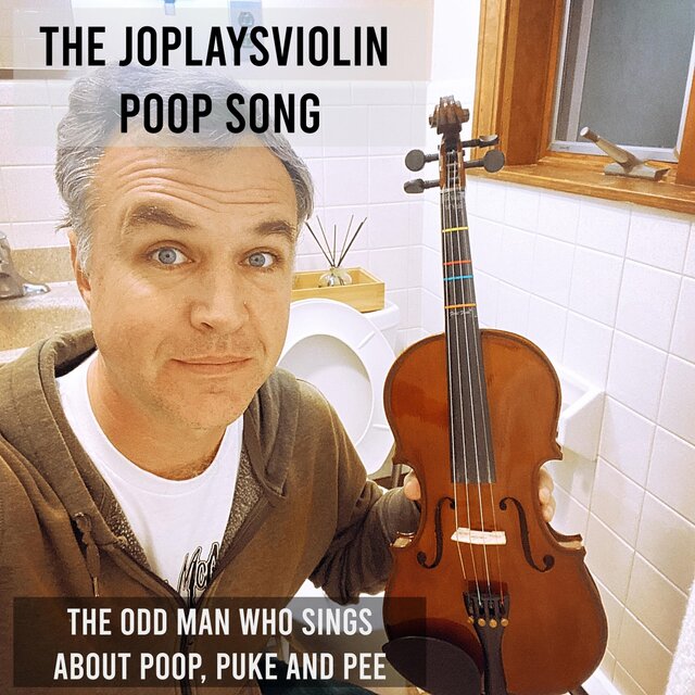 The JoPlaysViolin Poop Song